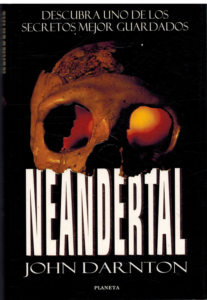 Portada NEANDERTAL - JOHN DARNTON - PLANETA