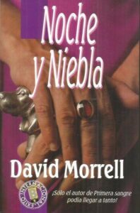 Portada NOCHE Y NIEBLA  - DAVID MORRELL - EDICIONES B