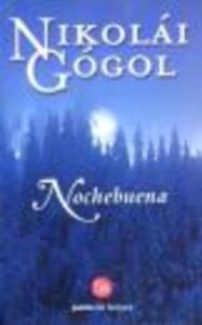Portada NOCHEBUENA - NIKOLAI GOGOL - PUNTO DE LECTURA