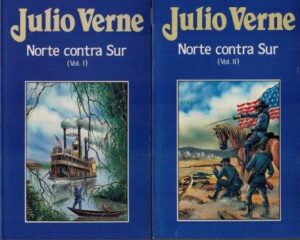 Portada NORTE CONTRA SUR TOMO I / II - JULIO VERNE - ORBIS