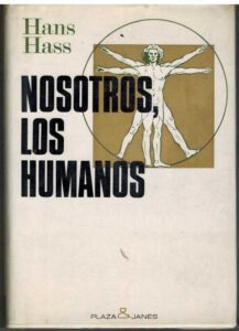 Portada NOSOTROS LOS HUMANOS - HANS HASS - PLAZA Y JANES