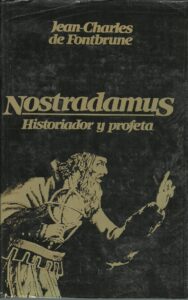 Portada NOSTRADAMUS HISTORIADOR Y PROFETA - JEAN CHARLES DE FONTBRUNE - CIRCULO DE LECTORES