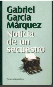 Portada NOTICIA DE UN SECUESTRO - GABRIEL GARCIA MARQUEZ - RBA