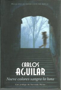 Portada NUEVE COLORES SANGRA LA LUNA - CARLOS AGUILAR - LA FACTORIA DE IDEAS