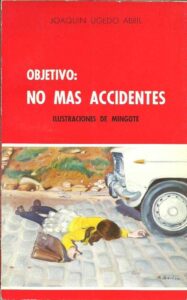 Portada OBJETIVO: NO MAS ACCIDENTES - JOAQUIN UGEDO ABRIL -