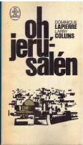 Portada OH JERUSALEN - DOMINIQUE LAPIERRE Y LARRY COLLINS - PLAZA Y JANES