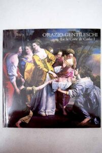 Portada ORAZIO GENTILESCHI EN LA CORTE DE CARLOS I - GABRIELE FINALDI - MUSEO DE BELLAS ARTES DE BILBAO