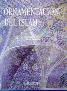 Portada ORNAMENTACIÓN DEL ISLAM - DOMINIQUE CLÉVENOT - ENCUENTRO