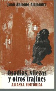 Portada OSADIAS VILEZAS Y OTROS TRAJINES - JUAN ANTONIO ALEJANDRE - ALIANZA