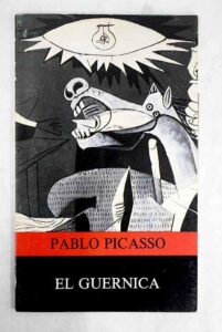 Portada PABLO PICASSO. EL GUERNICA - FRANCISCO CALVO SERRALLER - ALIANZA