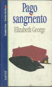 Portada PAGO SANGRIENTO - ELIZABETH GEORGE - SALVAT