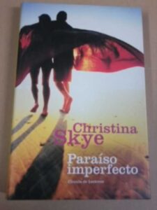 Portada PARAISO IMPERFECTO - CHRISTINA SKYE - CIRCULO DE LECTORES