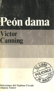 Portada PEON DAMA - VICTOR CANNING - ALIANZA EMECE