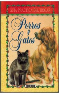Portada PERROS Y GATOS: ANIMALES DE COMPAÑIA EN LIBERTAD - SERVILIBRO - SERVILIBRO