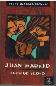 Portada PIES DE PLOMO - JUAN MADRID - ESPASA