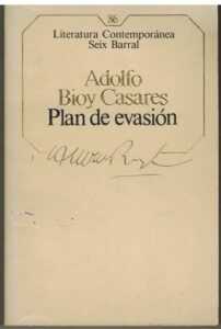 Portada PLAN DE EVASION - ADOLFO BIOY CASARES - SEIX BARRAL