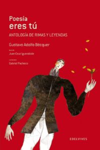 Portada POESIA ERES TU - GUSTAVO ADOLFO BECQUER - EDELVIVES