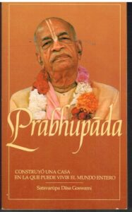 Portada PRABHUPADA - SATSVARUPA DASA GOSWAMI - THE BHAKTIVEDANTA BOOK TRUST
