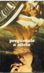 Portada PREGUNTALE A ALICIA - ANONIMO - CIRCULO DE LECTORES