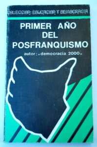 Portada PRIMER AÑO DEL POSFRANQUISMO - DEMOCRATIA 2000 - PECOSA