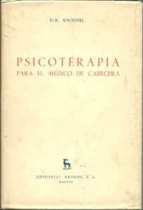Portada PSICOTERAPIA PARA EL MEDICO DE CABECERA - H K KNOEPFEL - GREDOS