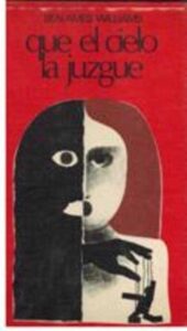 Portada QUE EL CIELO LA JUZGUE - BEN AMES WILLIAMS - CIRCULO DE LECTORES