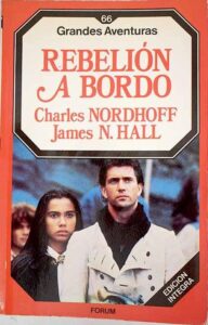 Portada REBELION A BORDO - CHARLES NORDHOFF Y JAMES N HALL - FORUM