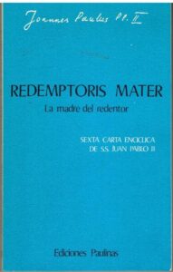 Portada REDEMPTORIS MATER. LA MADRE DEL REDENTOR - JUAN PABLO II - PAULINAS