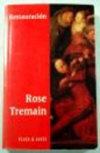 Portada RESTAURACION - ROSE TREMAIN - PLAZA Y JANES