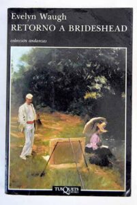 Portada RETORNO A BRIDESHEAD - EVELYN WAUGH - TUSQUETS