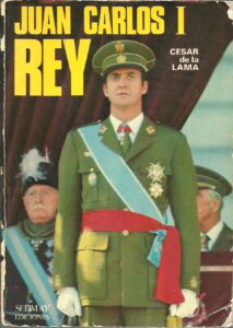 Portada REY JUAN CARLOS I - CESAR DE LA LAMA - SEDMAY