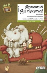 Portada RINOCERONTE  QUE RINOCERONTE ? - PABLO ALBO - EVEREST