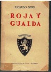 Portada ROJA Y GUALDA - RICARDO LEON -