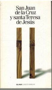 Portada SAN JUAN DE LA CRUZ Y SANTA TERESA DE JESUS - SAN JUAN DE LA CRUZ Y SANTA TERESA DE JESUS - EL PAIS