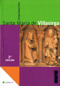 Portada SANTA MARIA DE VILLASIRGA - ENRIQUE GOMEZ PEREZ - CALAMO