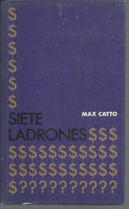 Portada SIETE LADRONES - MAX CATTO - CIRCULO DE LECTORES