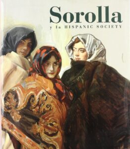 Portada SOROLLA Y LA HISPANIC SOCIETY - VARIOS AUTORES - THYSSEN