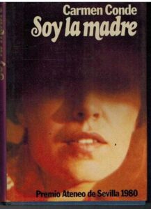 Portada SOY LA MADRE - CARMEN CONDE - PLANETA