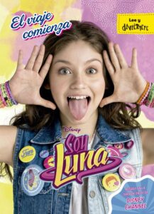Portada SOY LUNA. EL VIAJE COMIENZA - DISNEY - LIBROS DISNEY