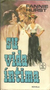 Portada SU VIDA INTIMA - FANNIE HURST - EDICIONES GP