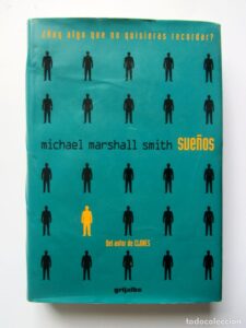Portada SUEÑOS - MICHAEL MARSHALL SMITH - GRIJALBO