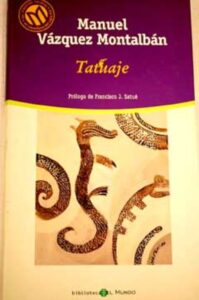 Portada TATUAJE - MANUEL VAZQUEZ MONTABLAN - BIBLIOTECA EL MUNDO