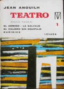 Portada TEATRO 1 - JEAN ANOUILH - LOSADA