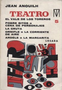 Portada TEATRO 5 - JEAN ANOUILH - LOSADA