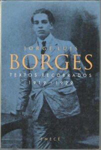 Portada TEXTOS RECOBRADOS 1919-1929 - JORGE LUIS BORGES - EMECE