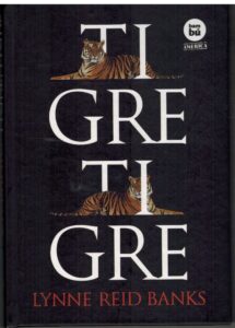 Portada TIGRE TIGRE - LYNNE REID BANKS - BAMBU