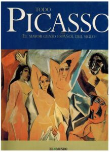 Portada TODO PICASSO. EL MAYOR GENIO ESPAÑOL DEL SIGLO - VARIOS AUTORES - EL MUNDO