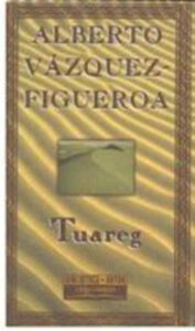 Portada TUAREG - ALBERTO VAZQUEZ-FIGUEROA - ORBIS FABBRI
