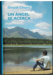 Portada UN ANGEL SE ACERCA - DEEPAK CHOPRA - RBA