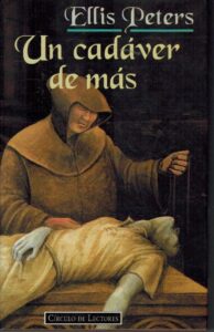 Portada UN CADAVER DE MAS - ELLIS PETERS - CIRCULO DE LECTORES